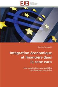 Intégration économique et financière dans la zone euro