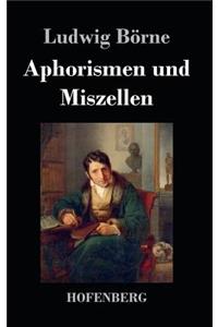 Aphorismen und Miszellen