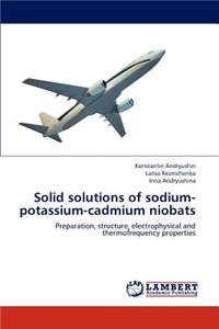 Solid solutions of sodium-potassium-cadmium niobats