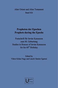 Propheten Der Epochen / Prophets During the Epochs