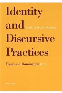Identity and Discursive Practices