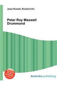 Peter Roy Maxwell Drummond