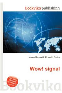 Wow! Signal