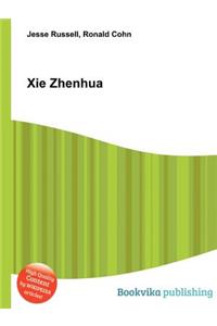 XIE Zhenhua