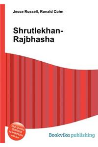 Shrutlekhan-Rajbhasha