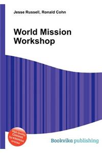 World Mission Workshop
