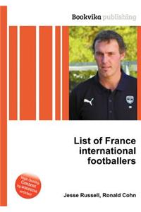 List of France International Footballers