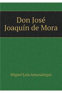 Don José Joaquín de Mora