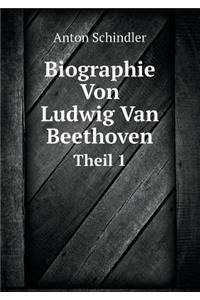 Biographie Von Ludwig Van Beethoven Theil 1