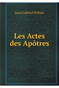 Les Actes des Apôtres