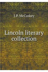 Lincoln Literary Collection