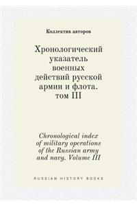 Chronological index of military operations of the Russian army and navy. Volume III