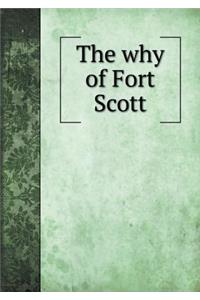 The Why of Fort Scott