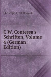 C.W. Contessa's Schriften, Volume 4 (German Edition)