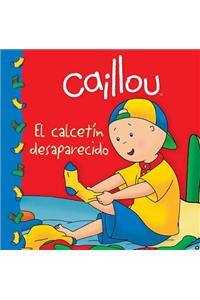 Caillou: El Calcetin Desaparecido