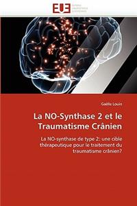 La No-Synthase 2 Et Le Traumatisme Crânien