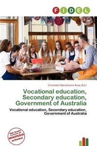 Vocational Education, Secondary Education, Government of Australia