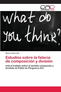 Estudios sobre la falacia de composición y división