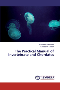 Practical Manual of Invertebrate and Chordates