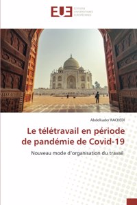 télétravail en période de pandémie de Covid-19