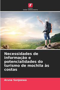 Necessidades de informação e potencialidades do turismo de mochila às costas