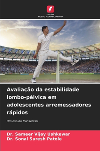 Avaliação da estabilidade lombo-pélvica em adolescentes arremessadores rápidos