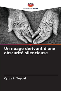 nuage dérivant d'une obscurité silencieuse