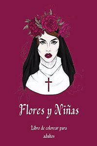 Flores y Niñas Libro de Colorear para Adultos