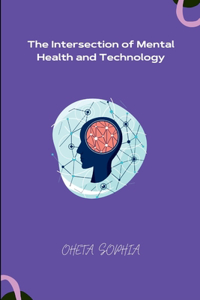 Intersection of Mental Health and Technology
