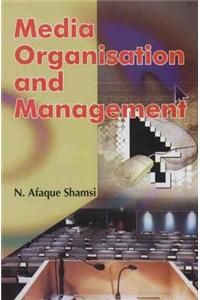 Media Organisation and Management