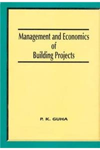 Management and Economics of Building Projects