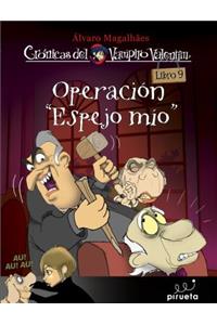 Operacion Espejo Mio