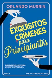 Exquisitios crimenes para principiantes