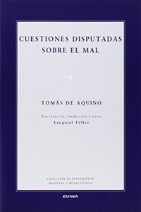 Cuestiones disputadas sobre el mal (Pensamiento medieval y renacentista) (Spanish Edition)