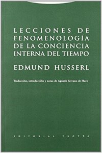 Lecciones de Fenomenologia de La Conciencia Interna del Tiempo