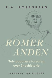 Romerånden. Tolv populære foredrag over åndshistorie