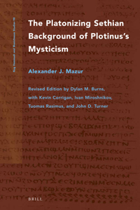 Platonizing Sethian Background of Plotinus's Mysticism