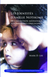 Les Identites d'Amelie Nothomb