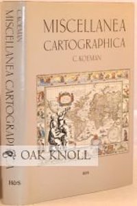 Miscellanea Cartographica: Contributions to the History of Cartography