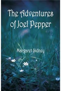 Adventures of Joel Pepper