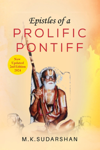 EPISTLES OF A PROLIFIC PONTIFF (Second & Updated edition)