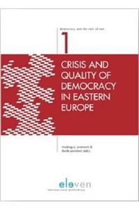 Crisis and Quality of Democracy in Eastern Europe