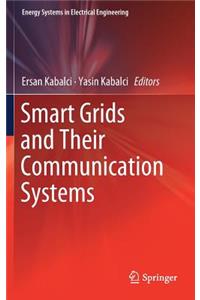 Smart Grids and Their Communication Systems