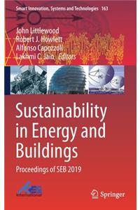 Sustainability in Energy and Buildings: Proceedings of Seb 2019