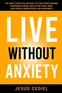 Live Without Anxiety