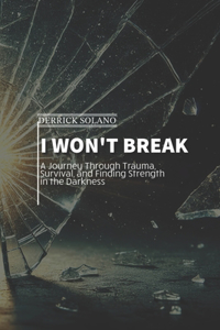 I Won't Break