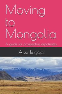 Moving to Mongolia