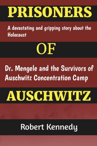 Prisoners of Auschwitz