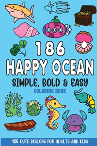 Simple, Bold and Easy Happy Ocean Coloring Book