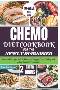 Chemo Diet Cookbook for the Newly Diagnosed